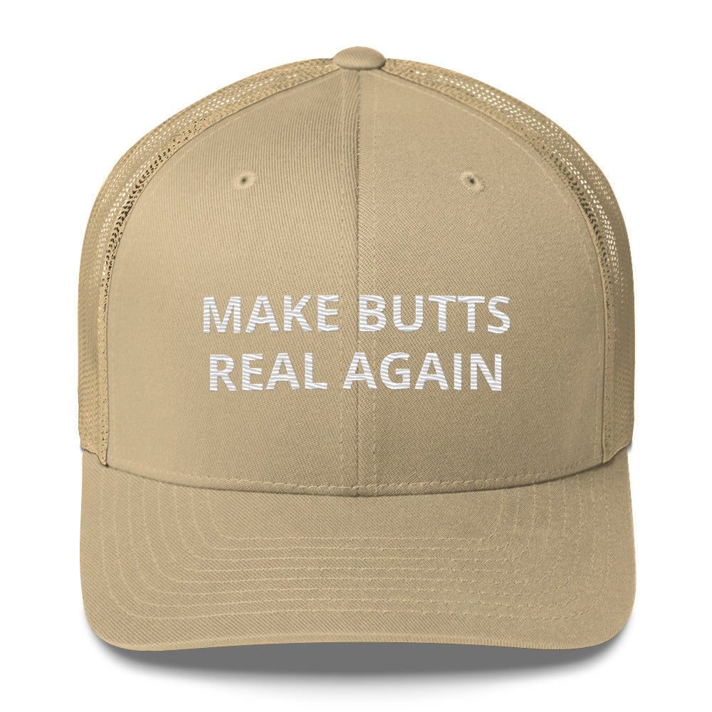 Make Butts Real Again